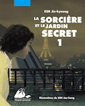 Sorcière et le jardin secret (La), t. 01